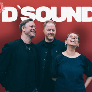 The Real Thing og D´Sound