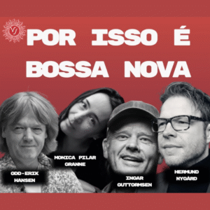 Por Isso È Bossa Nova