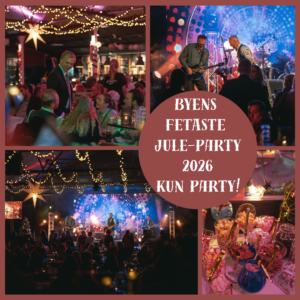 Byens Fetaste JuleParty 2026 - ikke bordreservasjoner